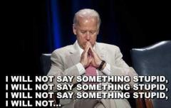 Biden Prays not to say something stupid