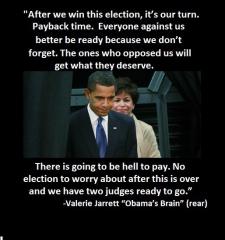 Jarrett Threatens Those Who Oppose Obama