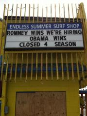 Romney Wins - HIRING - Obama Wins - CLOSED FOR THE SEASON Sign