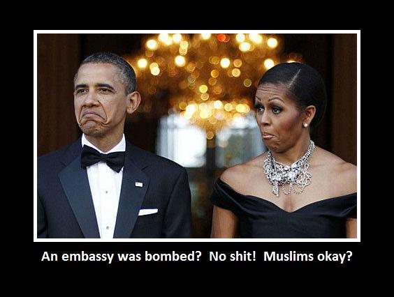 Obama: Embassy Attacked in Benghazi? No sh!t! Muslims OK?