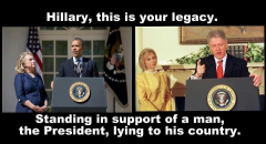Hillary&#039;s Legacy Standing in Support of a President Lying to his Country