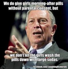 Bloomberg allows girls to have morning after pills but not large sodas