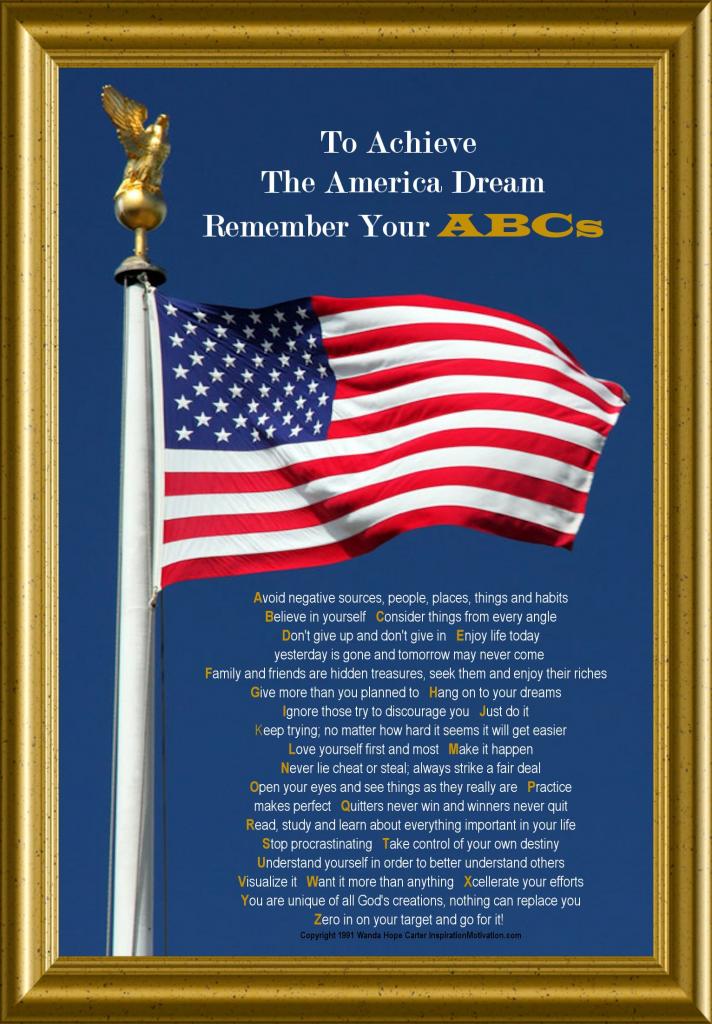 To Achieve The American Dream Remember Your ABCs