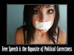 Free Speech is the Opposite of Political Correctness
