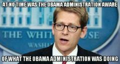 At no time was the Obama Admin aware of what the obama Admin was doing
