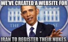 Obama created a website for Iran to register their nukes