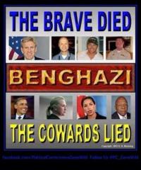 The brave died The cowards Lied Benghazi