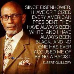 Elbert Guillory Quote about not being racist for criticizing presidents of a different skin color