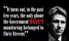 It turns out in the past few years the only phone the government wasn&#039;t monitoring was Chris Stevens&#039;