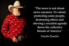Charlie Daniels quote - News is not news anymore