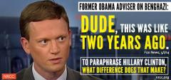 Former Obama Advisor Dude that was like two years ago Hillary Clinton What difference does it make