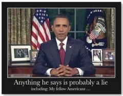 Anything Obama Says is Probably a Lie Including My Fellow Americans