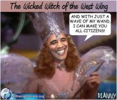 Obama as the Wicked Witch of the West Wing Gives Illegals Amnesty With His Magic Wand