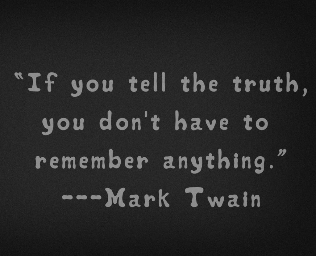 Mark Twain said