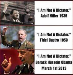 Quotes I am not a dictator Hitler Castro Obama