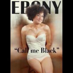 Ebony Cover Fake White NAACP Leader In Bruce Jenner aka Caitland Body Says Call Me Black LOL