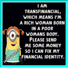 I am a transfinancial