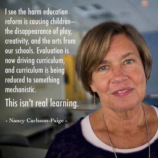Nancy Carlsson Paige quote Common Core This Is Not Real Learning