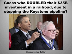 Warren Buffet Doubled his 35 Billion investment in a railroad due to stopping the Keystone Pipeline