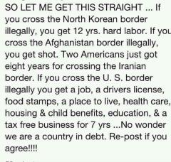 Illegal Immigration Let me Get This Straight