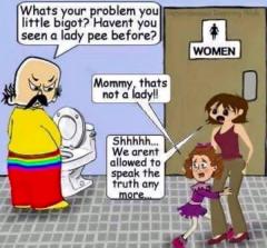 What is wrong you little bigot havent you seen a lady pee before