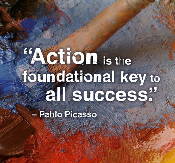 Action is the fundamental key to all success Pablo Picasso quote