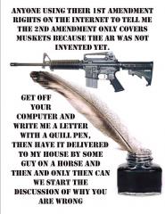 2nd amendment only covers muskets LOL yeah right