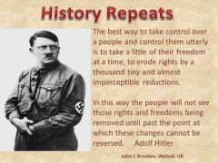 History Repeats Hitler quote on removing rights and freedom