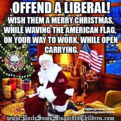 Offend a Liberal at Christmas