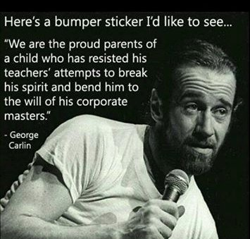 Here is a bumper sticker I would like to see George Carlin quote