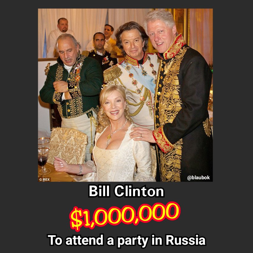 Bill Clinton got a MILLION dollar donation to attend a party in RUSSIA RUSSIA RUSSIA