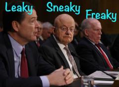 Leaky Sneaky and Freaky - Comey Brennan and Clapper