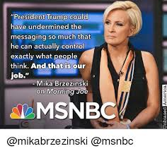 That time Mika Brezinski let the mind control cat out of the bag