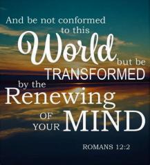 Be ye transformed by the renewing of your mind Bible verse