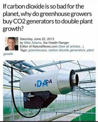 If green house gas is so terrible why do green houses use them to double plant growth