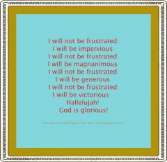 I will not be frustrated