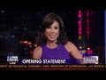 Judge Jeanine Blasts Obama  &quot;Stop Gaming Us, START LEADING!&quot; - Opening Statement - 7-27-13
