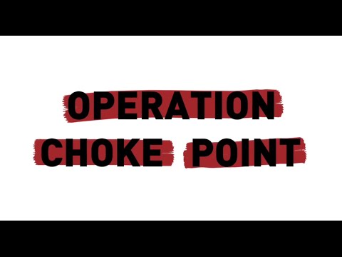 Operation Choke Point Explained in One Minute