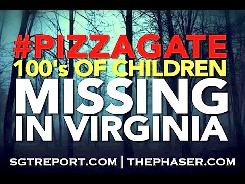 BREAKING - #PizzaGate: 100&#039;s of CHILDREN MISSING IN VIRGINIA