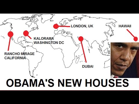 Obama mansions across the world. Where did the money come from?