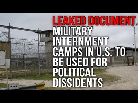 Leaked Document: Military Internment Camps in U.S to be Used for Political Dissidents