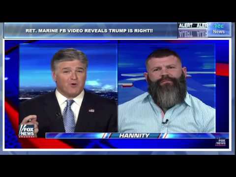 RET. MARINE&#039;S FB VIRAL VIDEO PROVES TRUMP IS RIGHT