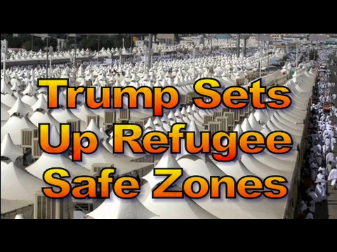 Trump Sets Up 6 Refugee Safe Zones in One Day, 1468