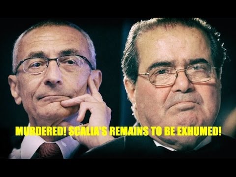 Murdered! Scalia&#039;s Remains To Be Exhumed!