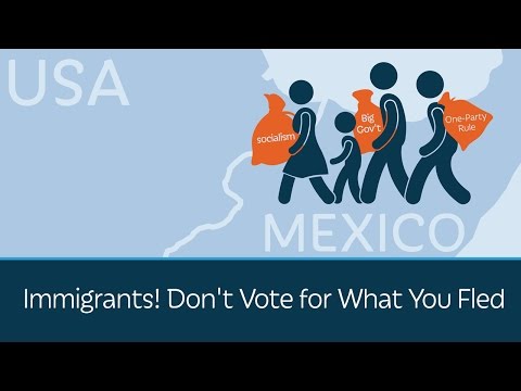 Immigrants! Don&#039;t Vote for What You Fled