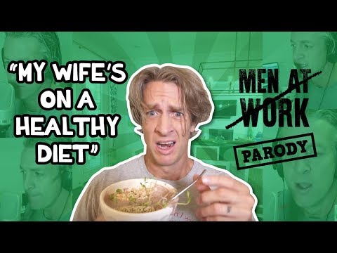 &quot;My wife&#039;s on a healthy diet&quot; Acapella Parody // Men at Work, Down Under Parody
