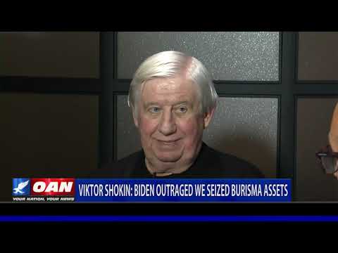 Former Prosecutor General Viktor Shokin: Biden outraged we seized Burisma assets
