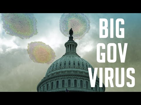BIG GOVERNMENT Using Coronavirus Pandemic to Secure More CONTROL