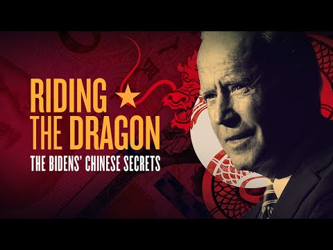 RIDING THE DRAGON: The Bidens&#039; Chinese Secrets (Full Documentary)