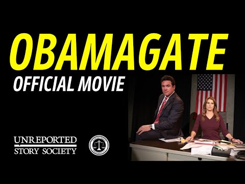 ObamaGate Movie | With Dean Cain &amp; Kristy Swanson | Co-Produced By The Unreported Story Society